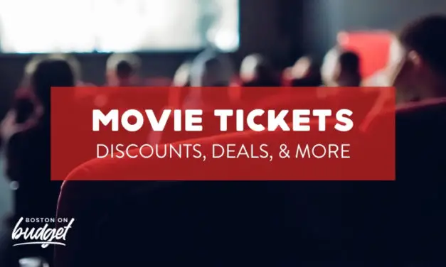 Discount Movie Tickets & Deals in the Greater Boston Area
