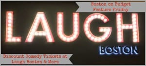 Feature Friday Laugh Boston Discount Comedy Show Tickets