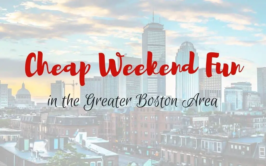 Cheap Weekend Fun in Boston for January 26-27, 2019!