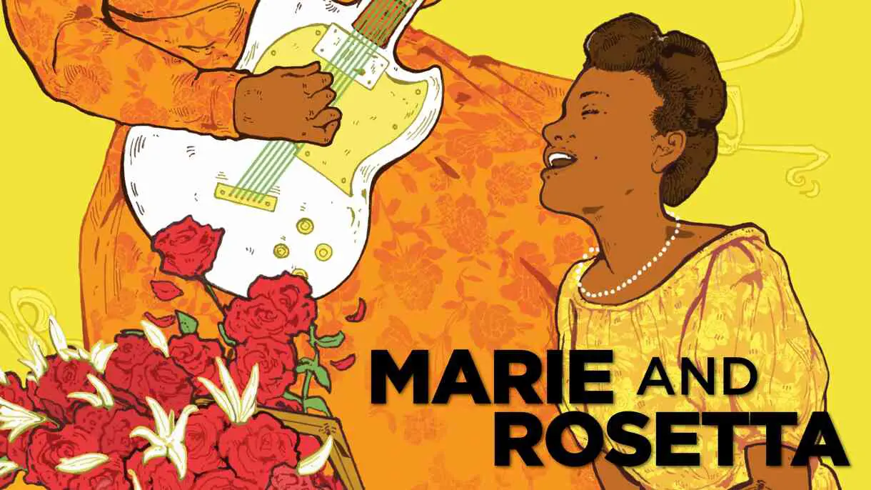 Marie and Rosetta Tickets