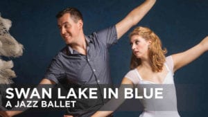 Swan Lake In Blue: A Jazz Ballet