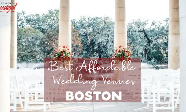 Best Cheap Wedding Venues in Boston – Affordable Places to Get Married