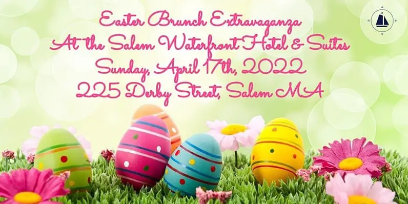 Easter Brunch Celebration at Salem Waterfront Hotel