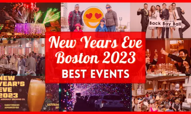 New Years Eve Boston 2023 – Events, Things to do, Party, Dinner & more!