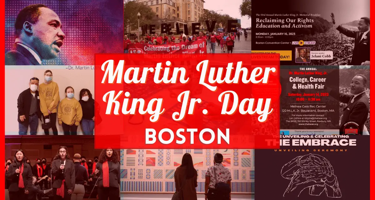 MLK Events Boston 2023 – Martin Luther King Jr. Day Events, Activities, & Weekend Celebrations